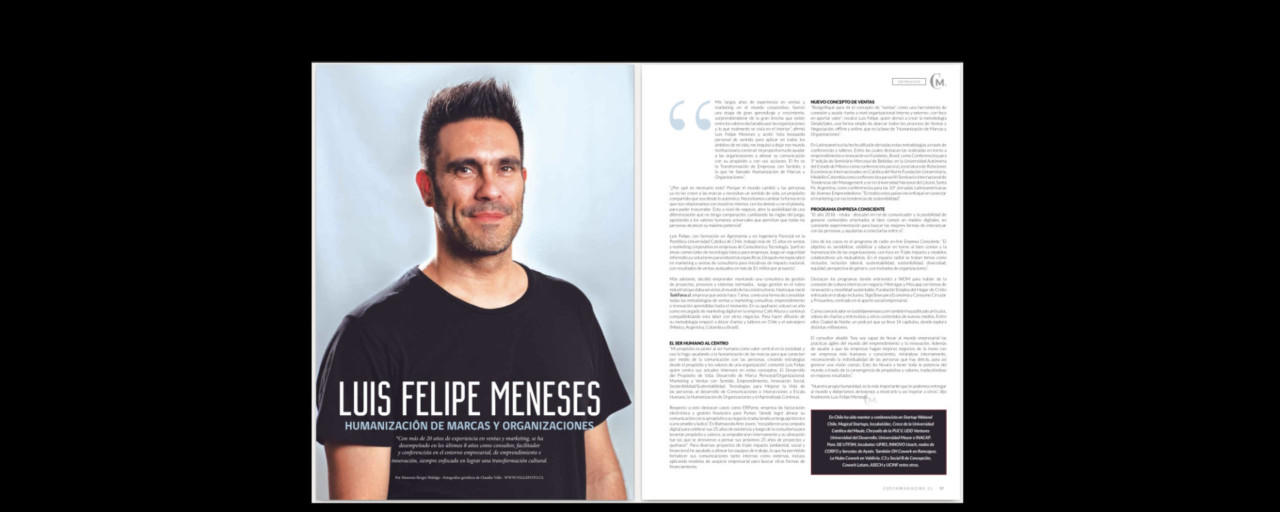 Entrevista realizada a Luis Felipe Meneses, acerca de su trabajo de Humanización de Organizaciones. *es creador de humanB, un modelo para transformación cultural
